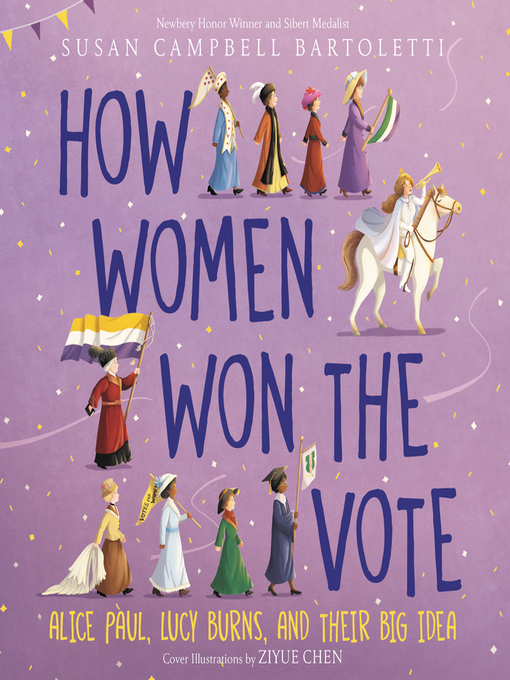 Title details for How Women Won the Vote by Susan Campbell Bartoletti - Wait list